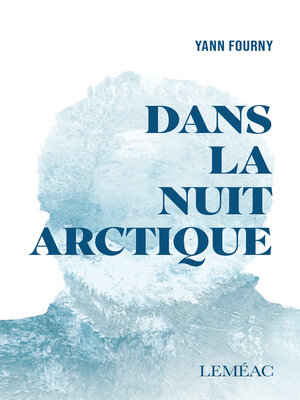 cover image of Dans la nuit arctique